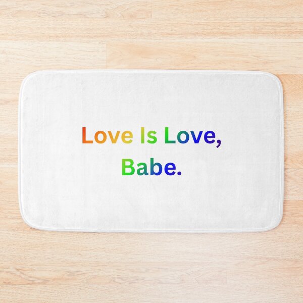Item preview, Love Is Love, Babe. - Rainbow Text designed and sold by Prideful-Koala.