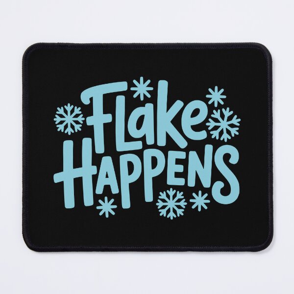 Item preview, Flake Happens designed and sold by theartfulaspie.
