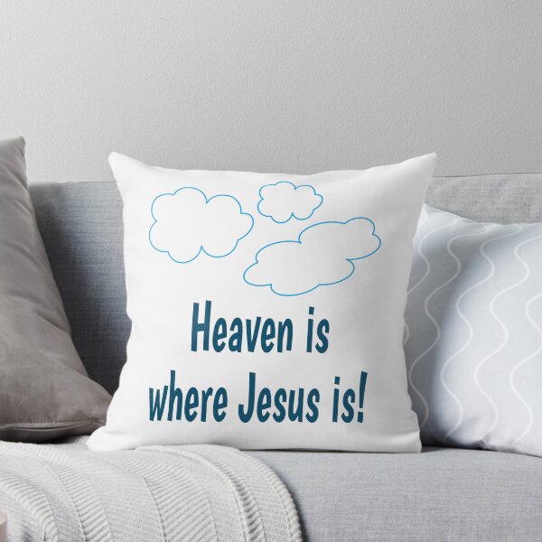 Item preview, Heaven is Jesus designed and sold by 814 Ministries.