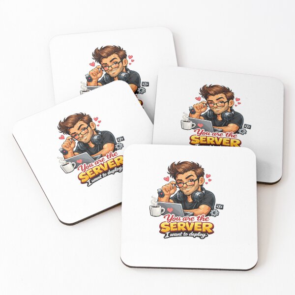 Item preview, You Are the Server I Want to Deploy Web Developer Humor designed and sold by RaulWeirdAndFun.