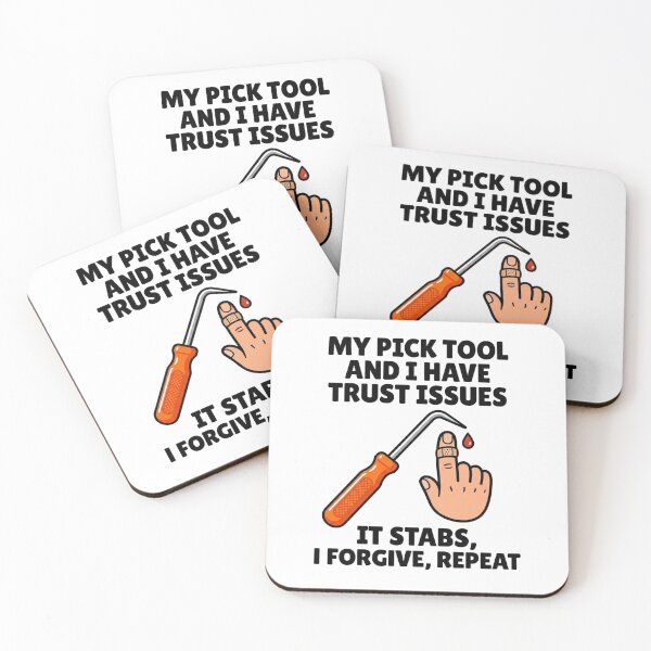 Item preview, Mechanic Tool Pick Trust Issues designed and sold by TrueBlueTrades.