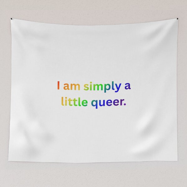 Item preview, I am simply a little queer. - Rainbow Text designed and sold by Prideful-Koala.