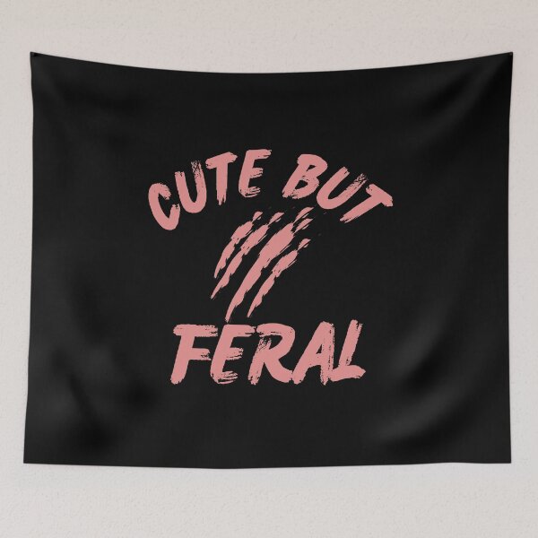 Item preview, Cute But Feral Pink Claw Marks Funny Quote Design designed and sold by HYPNK.