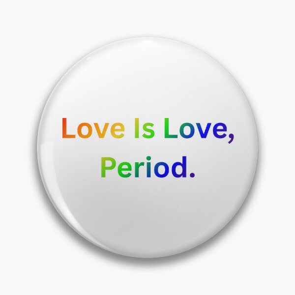 Item preview, Love Is Love, Period. - Rainbow Text designed and sold by Prideful-Koala.