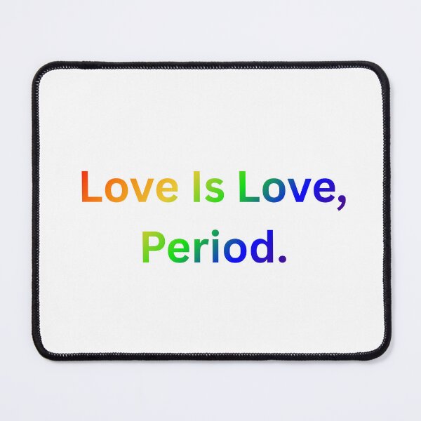 Item preview, Love Is Love, Period. - Rainbow Text designed and sold by Prideful-Koala.