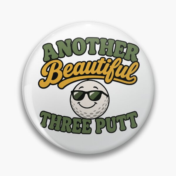 Item preview, Another Beautiful Three Putt Funny Golf Design designed and sold by EastEndTownie.