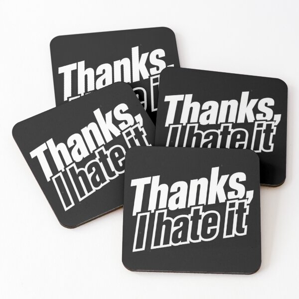 Item preview, Thanks, I Hate It – Funny Sarcastic Typography Quote designed and sold by Inky Accessories.