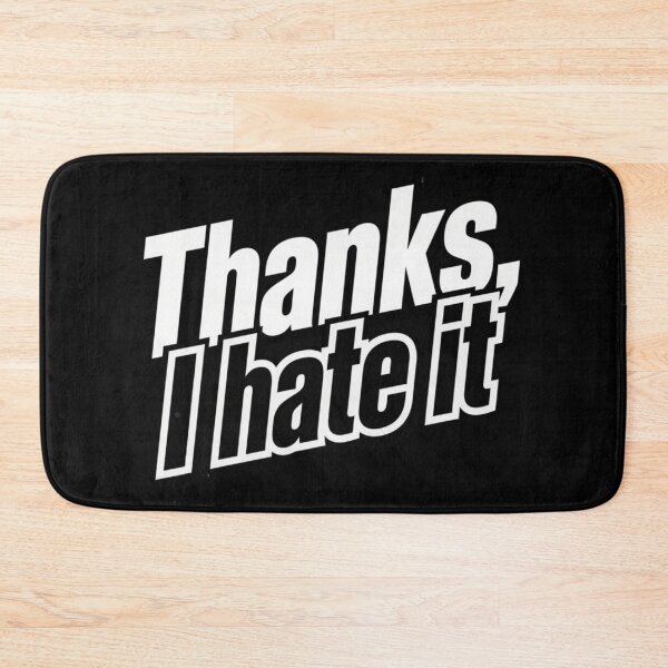 Item preview, Thanks, I Hate It – Funny Sarcastic Typography Quote designed and sold by Inky Accessories.