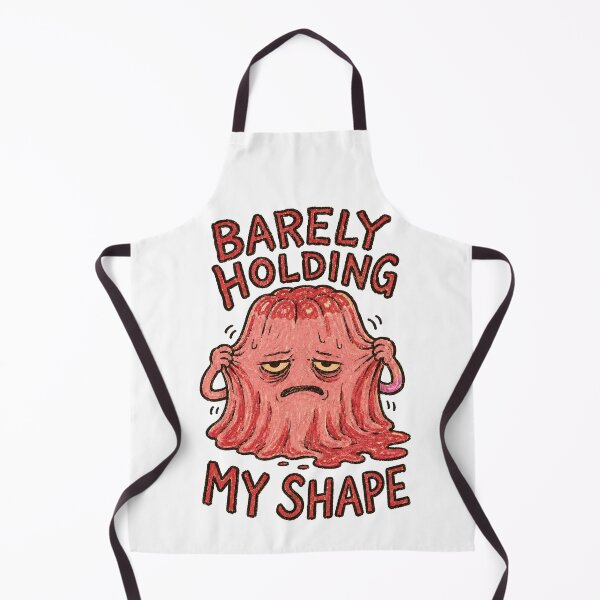 Item preview, Barely Holding My Shape – Funny Melting Blob designed and sold by Lacritsa .