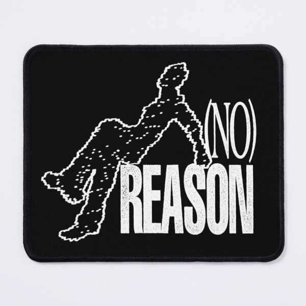 Item preview, No Reason Funny Sarcastic Quote Minimalist Graphic designed and sold by teemix.