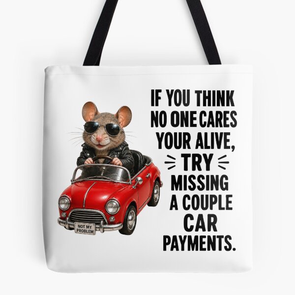 Item preview, Try Missing Car Payments Funny Mouse designed and sold by HippyRikky.