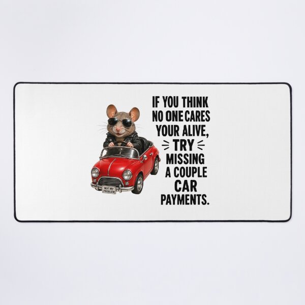 Item preview, Try Missing Car Payments Funny Mouse designed and sold by HippyRikky.