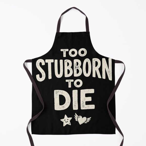 Item preview, Too Stubborn To Die Mental Health Awareness designed and sold by AdamM00297.