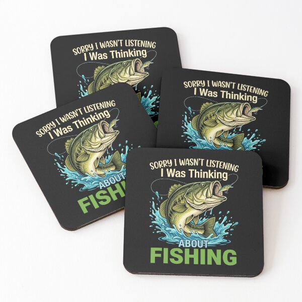 Item preview, Sorry I Wasn't Listening I Was Thinking About Fishing Fisherman Angler Hobby designed and sold by Doodleoub.