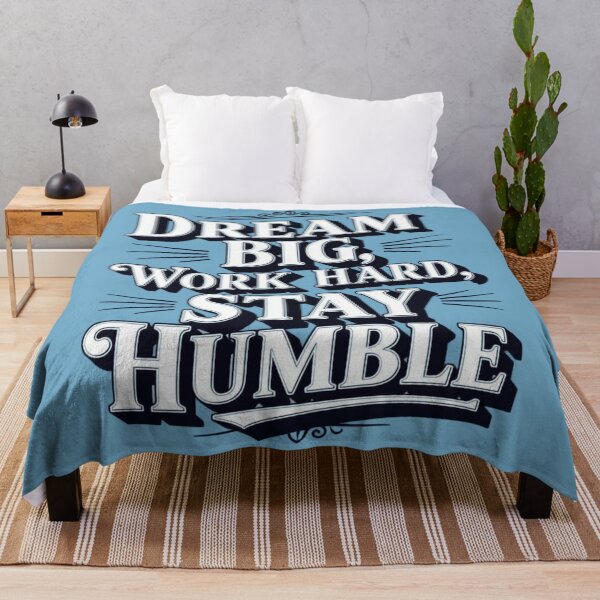 Item preview, "Dream Big, Work Hard, Stay Humble" smart life saying and quote designed and sold by redask2me.