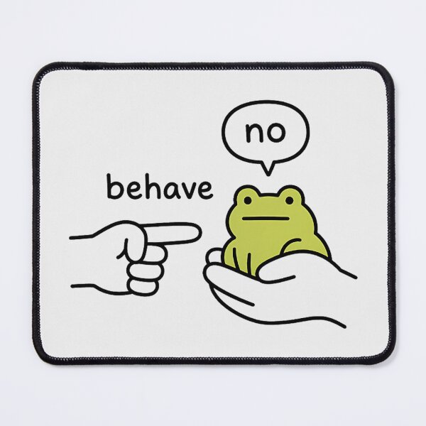 Item preview, Dishonest Frog Funny Frog Meme Behave No designed and sold by andromeda-redd.