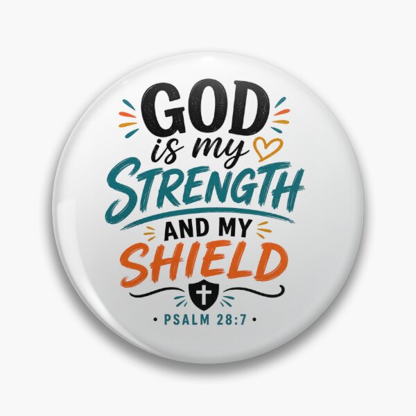 Item preview, God Is My Strength and My Shield | Psalm 28:7 | Christian Inspirational Quote designed and sold by MARSHORY.