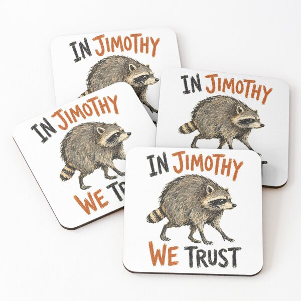 Item preview, In Jimothy We Trust – Viral Raccoon Meme designed and sold by Lacritsa .