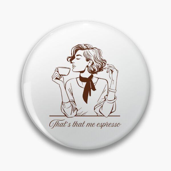 Item preview, That's that Me Espresso • Sabrina Carpenter • Espresso designed and sold by Mermaid's Treasure.