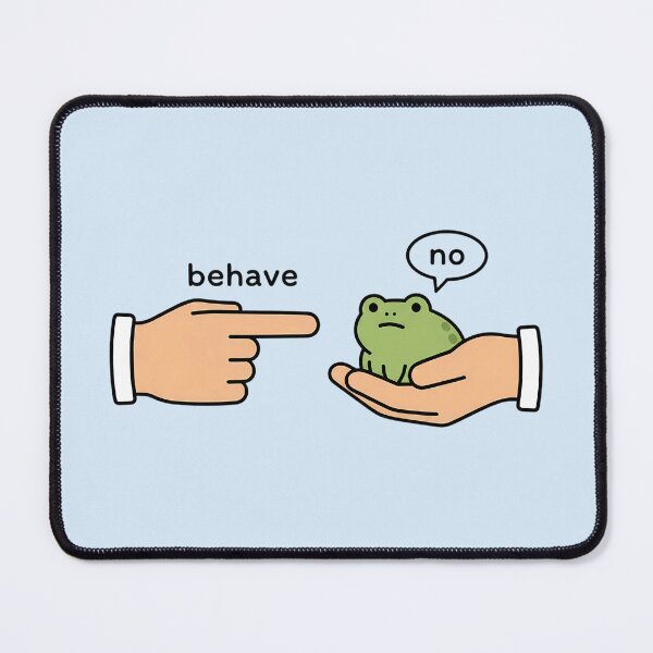 Item preview, Dishonest Frog Funny Frog Meme Behave No designed and sold by andromeda-redd.