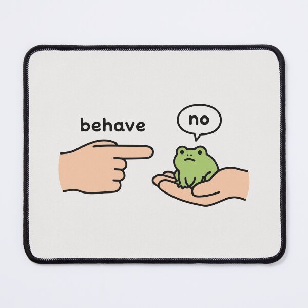 Item preview, Funny Frog Meme Behave No designed and sold by andromeda-redd.