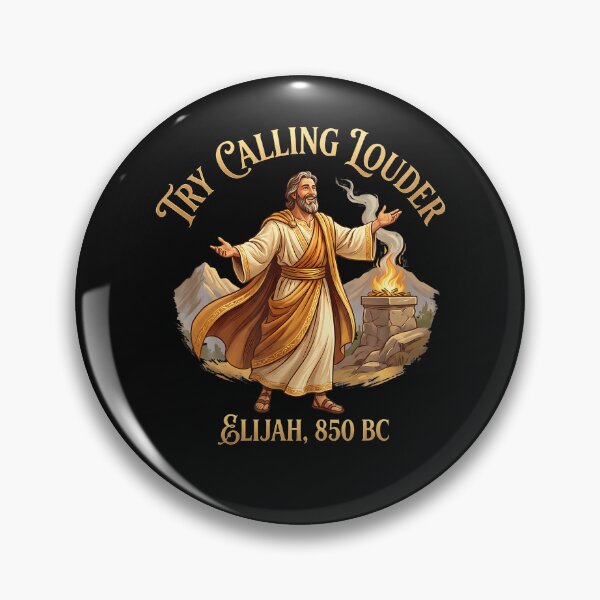 Item preview, Try Calling Louder Funny Christian Elijah Faith Design designed and sold by JamesCrArt.