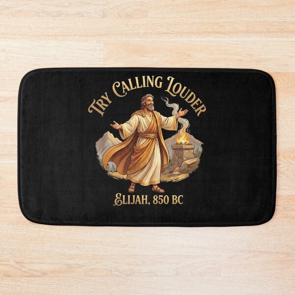 Item preview, Try Calling Louder Funny Christian Elijah Faith Design designed and sold by JamesCrArt.