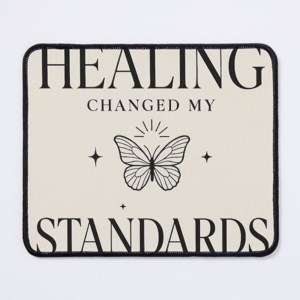 Item preview, Healing Changed My Standards designed and sold by Fresh Starts.