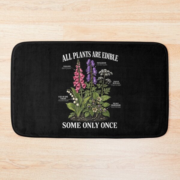 Item preview, All Plants Are Edible Some Only Once Funny Botany Gardening designed and sold by Apparel-Vortex.