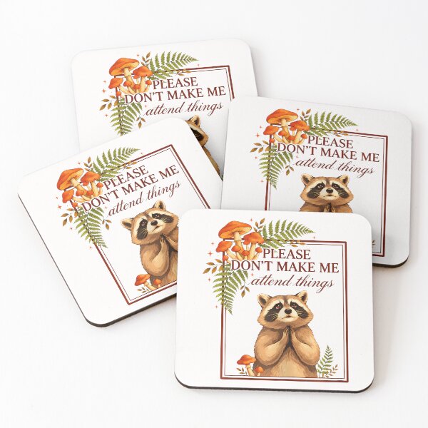 Item preview, Please Don'T Make Me Attend Things Raccoon Humor designed and sold by Apparel-Vortex.