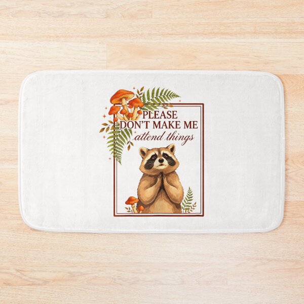Item preview, Please Don'T Make Me Attend Things Raccoon Humor designed and sold by Apparel-Vortex.