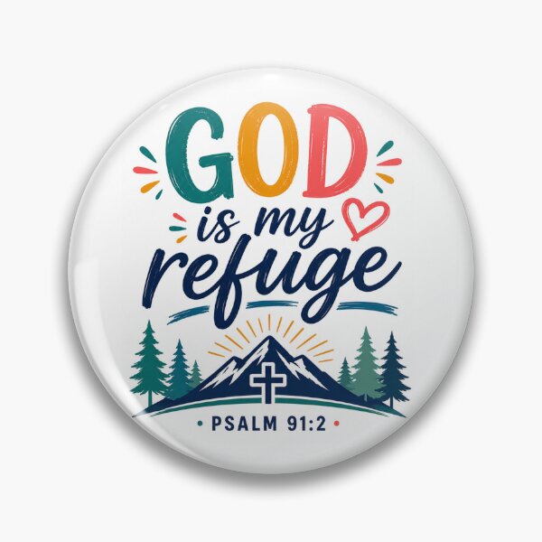 Item preview, God Is My Refuge | Psalm 91:2 | Christian Inspirational Quote | Colorful Faith Design designed and sold by MARSHORY.