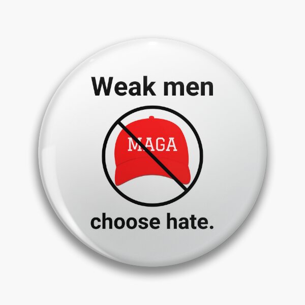 Item preview, Weak men choose hate  designed and sold by Rachel the Artist .