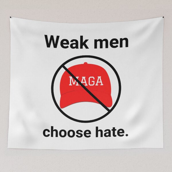 Item preview, Weak men choose hate  designed and sold by Rachel the Artist .