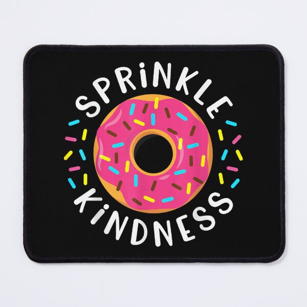 Item preview, Donuts Sprinkle Kindness designed and sold by goombi-creative.