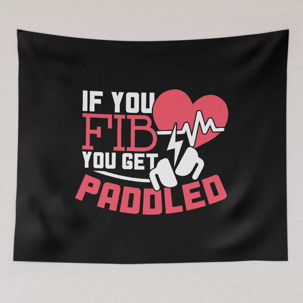Item preview, If You Fib You Get Paddled designed and sold by graf1k.