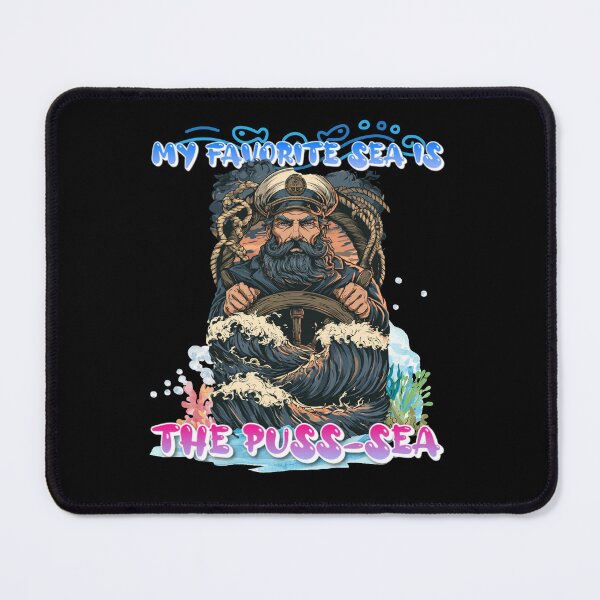 Item preview, My Favorite Sea is The Puss-sea Funny Adult Design designed and sold by DarkRelicStudio.