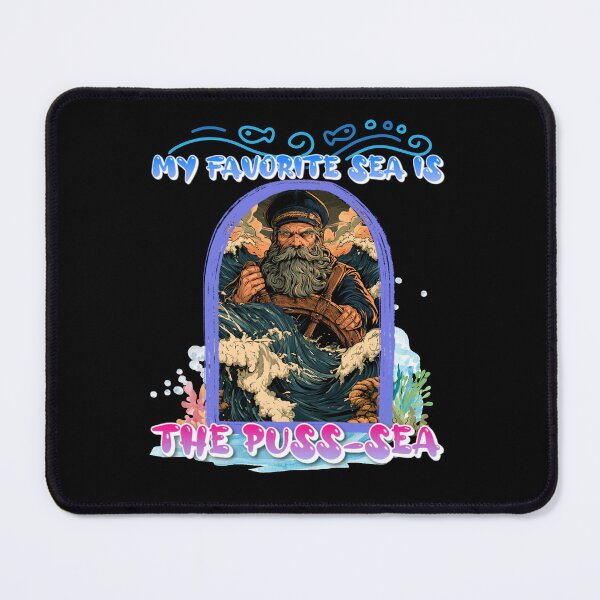 Item preview, My Favorite Sea is The Puss-sea Funny Adult Design designed and sold by DarkRelicStudio.