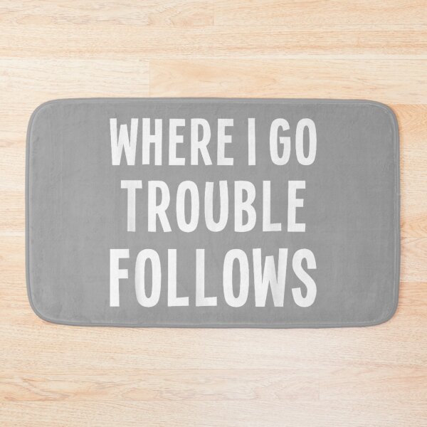 Item preview, Funny Matching Couple Where I Go Trouble Follows designed and sold by GreggRoss.