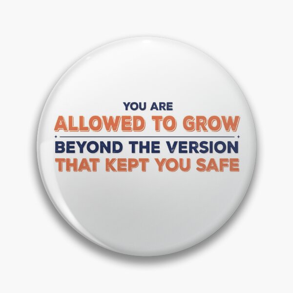 Item preview, Grow Beyond What Kept You Safe designed and sold by syotos-ai.