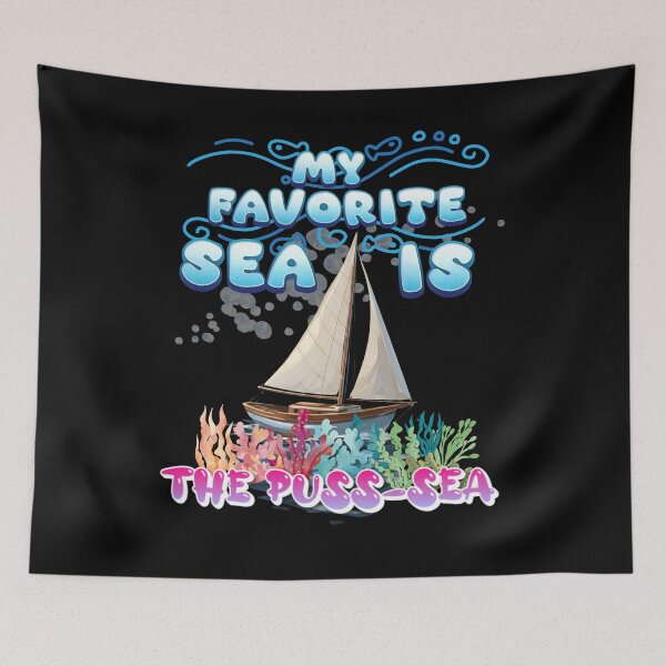 Item preview, My Favorite Sea is The Puss-sea Funny Adult Design designed and sold by DarkRelicStudio.