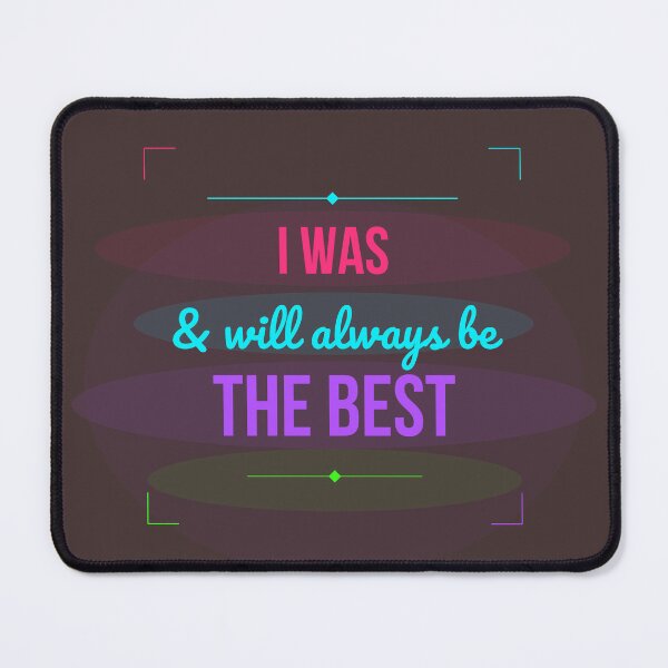 Item preview, I Was & I Will Be The Best | Motivational Typography Quote designed and sold by CREATIVE HIVE.