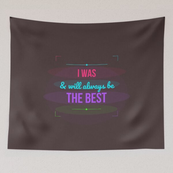 Item preview, I Was & I Will Be The Best | Motivational Typography Quote designed and sold by CREATIVE HIVE.