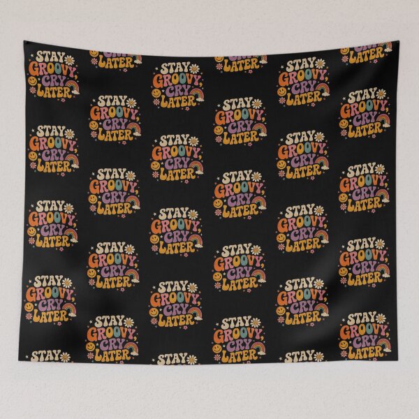 Item preview, Stay Groovy Cry Later Retro Typography Design designed and sold by pookkudesign.