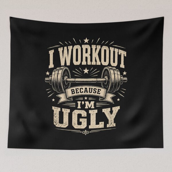 Item preview, I Workout Because I'm Ugly designed and sold by CelidaBonde.