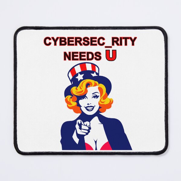 Item preview, Cybersecurity needs u designed and sold by geeandtee1.