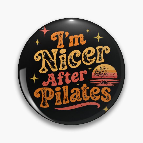 Item preview, Distressed Sunset I'm Nicer After Pilates Retro Groovy designed and sold by pookkudesign.