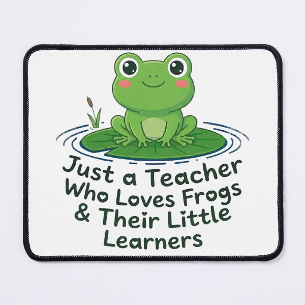 Item preview, Just a Teacher Who Loves Frogs and Their Little Learners Cute Frog designed and sold by 519xdesign.