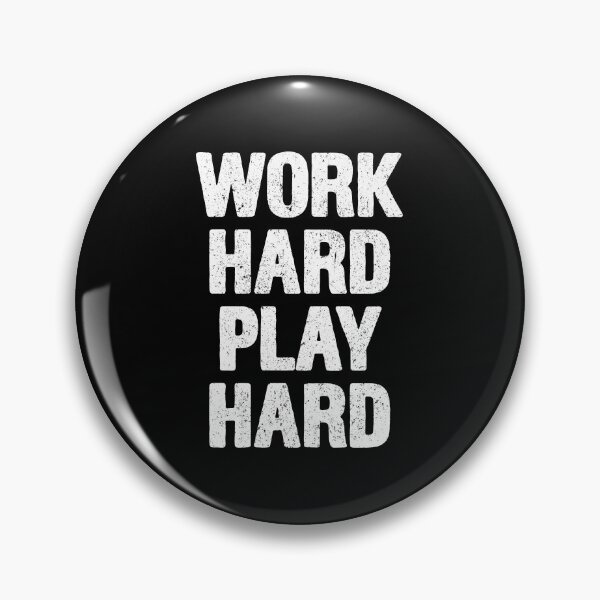 Item preview, Work Hard Play Hard - Motivational Funny Saying designed and sold by asyanavirgifa.
