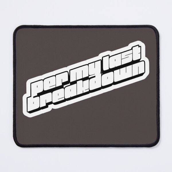 Item preview, Per my last breakdown - funny corporate office work slogan designed and sold by Pace & Layer.